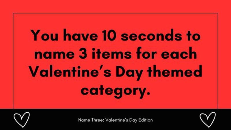 Name Three: Valentine's Day Edition